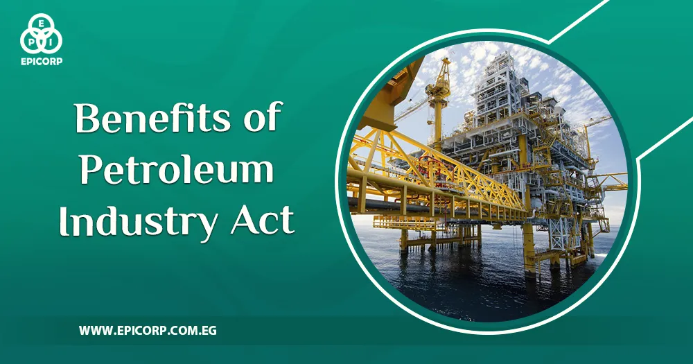 benefits of petroleum industry act